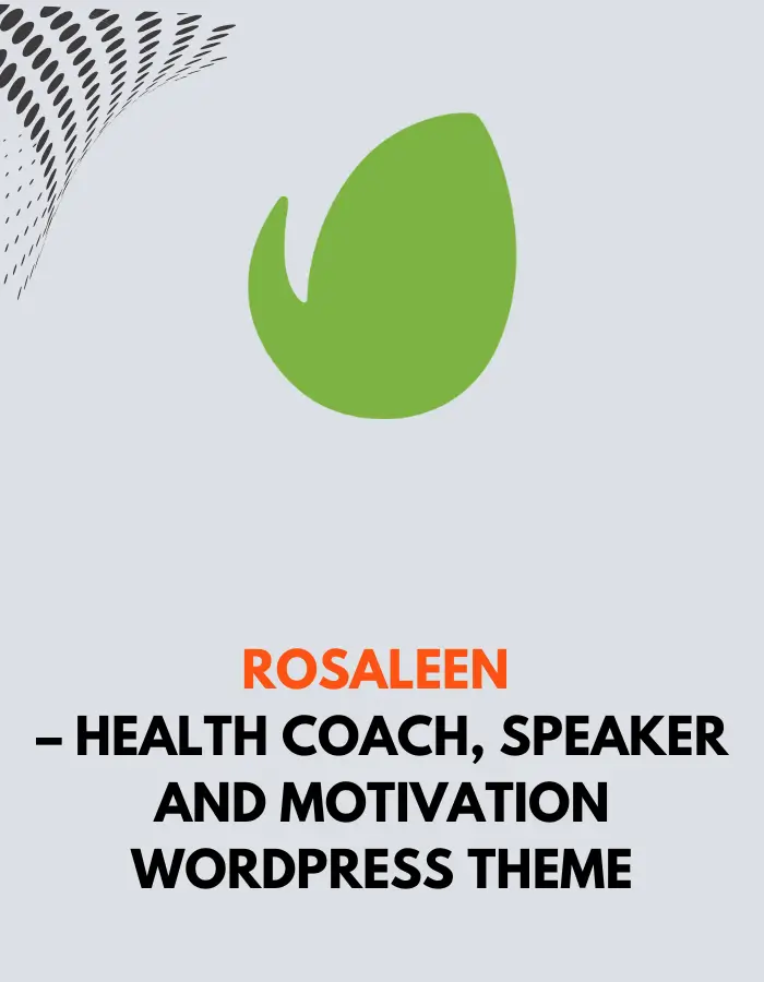 Rosaleen – Health Coach, Speaker and Motivation WordPress Theme
